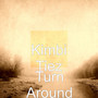 Turn Around