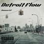 Detroit Flow (Explicit)