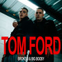 Tom Ford (Explicit)