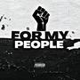 For My People (Explicit)