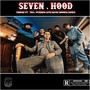 Seven Hood (Explicit)