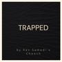 Trapped (feat. Chooch) [Explicit]