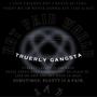 TRUERLY GANGSTA (Explicit)