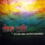 Deep Calls