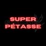 Super Pétasse (Explicit)