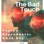 The Bad Touch (Explicit)