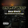 On My Way (feat. FolkFlowz & ReckiiGe) [Explicit]