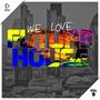 We Love Future House, Vol. 8