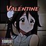 Valentine (Explicit)