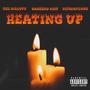 Heating Up (feat. Backend Rico & SitoDaPlugg) [Explicit]