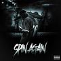 Spin Again (feat. Cash3aby & Santanadabiggest) [Explicit]