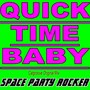 Quick Time Baby (Catgroove Original Mix)