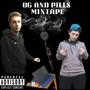 OG And Pills The Mixtape (Explicit)