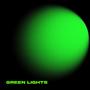 Green Lights