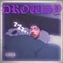 drowsy (Explicit)