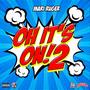 Oh It's oN! 2 (Explicit)
