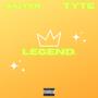 LEGEND (feat. Tyte) [Explicit]