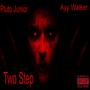 Two Step (feat. Ayy Walker) [Explicit]