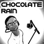 Chocolate Rain