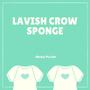 Lavish Crow Sponge