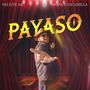 Payaso (feat. Franco Escamilla)