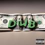 Dub (Crank That) [Explicit]