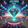 Lucky Diamond (Live) [Explicit]