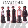 Gang Talk (Explicit)
