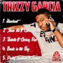 Trizzy Garcia (Explicit)