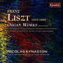 Liszt: Organ Works