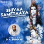 Shivaa Sametaaya (Namah Shivaaya Ashtakam)