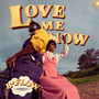 Love Me Now