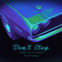 Don't Stop (Explicit)