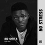 No Stress (Explicit)