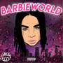 Barbie World (Explicit)