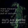 Outlaw Empire (pull of autumn ReMix)