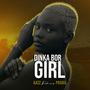 Dinka Bor Girl (feat. Pradix)