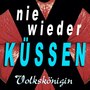 Nie Wieder Küssen