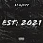 EST: 2021 (Explicit)