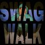 SWAG WALK (Explicit)