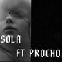 SOLA (feat. PROCHO) [ORIGINAL]