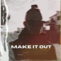 Make It out Freestyle (Explicit)