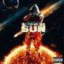 Sittin ON THE SUN (Explicit)