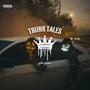 Trunk Tales (Explicit)