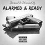 Alarmed & Ready (feat. Wiccid Lo) [Explicit]