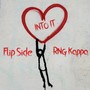 Into It (feat. RNG Kappa) [Explicit]