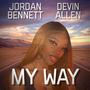 My Way (feat. Devin Allen) [Explicit]