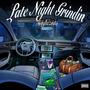 Late Night Grindin (Explicit)