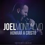 Honrar a Cristo (Explicit)