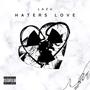 Haters Love (Explicit)